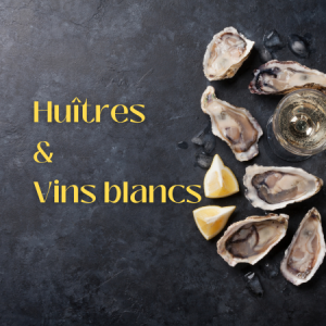 Read more about the article Soirée Huîtres & Vins blancs