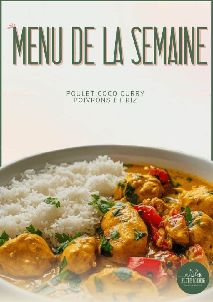 Menu de la semaine du 17 mars 2026 au P'tit Resto - Poulet coco curry poivrons & riz
